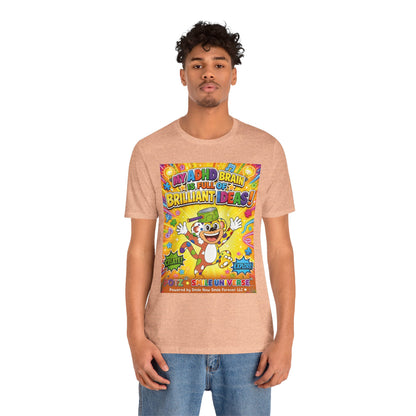 Potz™ Unisex Jersey Short Sleeve Tee – "My ADHD Brain is Full of Brilliant Ideas!" Graphic Tee | Smile Universe Collection