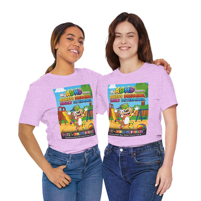 Potz™ Unisex Jersey Short Sleeve Tee – "My ADHD Means Always Dreaming, Highly Determined" Graphic Tee | Smile Universe Collection