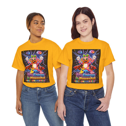 Panz™ Unisex Heavy Cotton™ Tee For Adult – "My Energy is Powerful" Graphic Tee | Smile Universe Collection