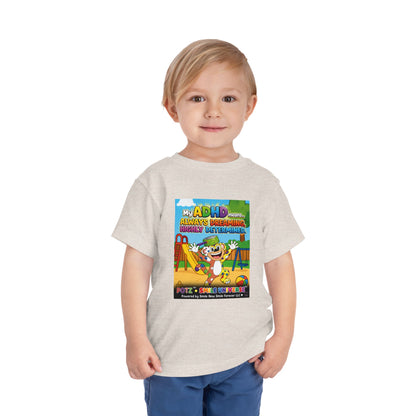 Potz™ Toddler Short Sleeve Tee – "My ADHD Means Always Dreaming, Highly Determined" Graphic Tee | Smile Universe Collection