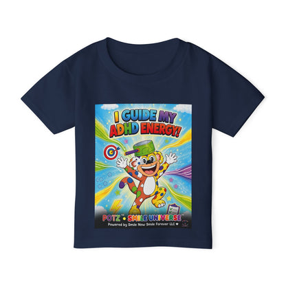 Potz™ Heavy Cotton™ Toddler T-Shirt – "I Guide My ADHD Energy!" Graphic Tee | Smile Universe Collection