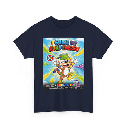 Potz™ Unisex Heavy Cotton™ Tee – "I Guide My ADHD Energy!" Graphic Tee | Smile Universe Collection