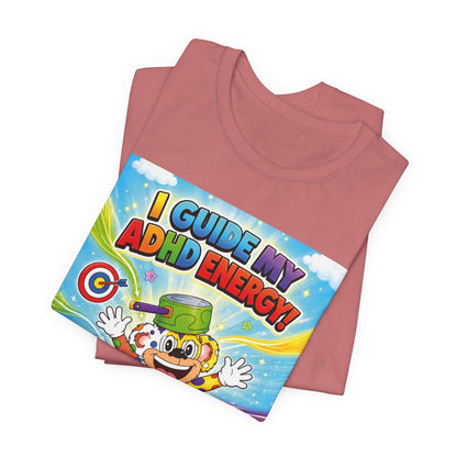 Potz™ Unisex Jersey Short Sleeve Tee – "I Guide My ADHD Energy!" Graphic Tee | Smile Universe Collection