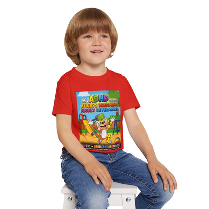 Potz™ Heavy Cotton™ Toddler T-Shirt – "My ADHD Means Always Dreaming, Highly Determined" Graphic Tee | Smile Universe Collection