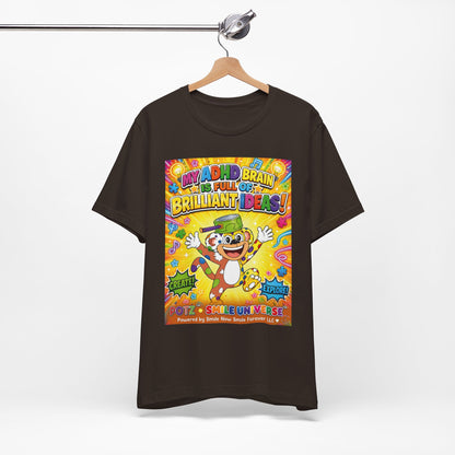 Potz™ Unisex Jersey Short Sleeve Tee – "My ADHD Brain is Full of Brilliant Ideas!" Graphic Tee | Smile Universe Collection