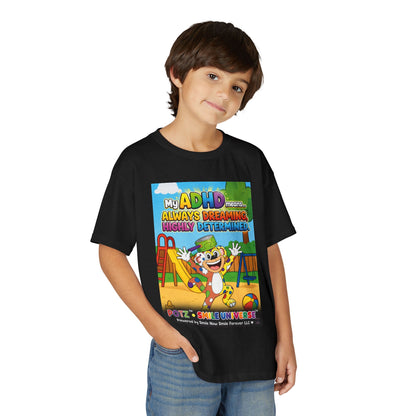 Potz™ Youth DryBlend® T-Shirt – "My ADHD Means Always Dreaming, Highly Determined" Graphic Tee | Smile Universe Collection