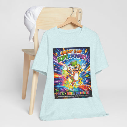 Potz™ Unisex Jersey Short Sleeve Tee – "Energy is My Superpower!" Graphic Tee | Smile Universe Collection
