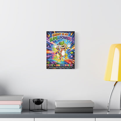 Potz™ Matte Canvas, Stretched 1.25" – "Energy is My Superpower!" Graphic Wall Art | Smile Universe Collection