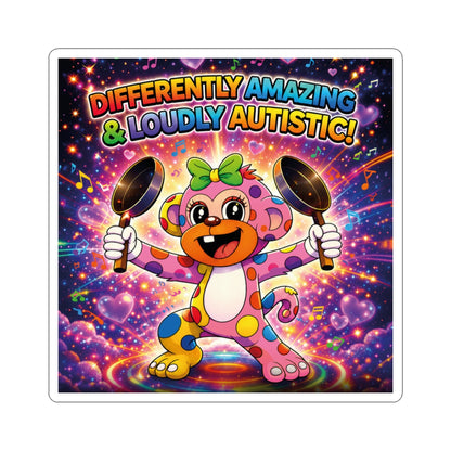 Panz™ Kiss-Cut Stickers – "Differently Amazing & Loudly Autistic!" Graphic | Smile Universe Collection