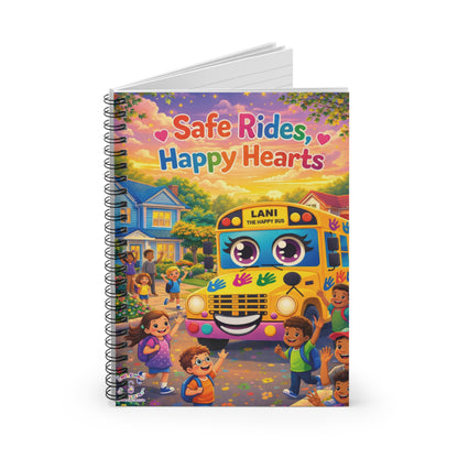 Lani™ Spiral Notebook – Ruled Line | "Safe Rides, Happy Hearts" Graphic
