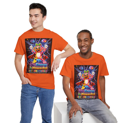 Panz™ Unisex Heavy Cotton™ Tee For Adult – "My Energy is Powerful" Graphic Tee | Smile Universe Collection