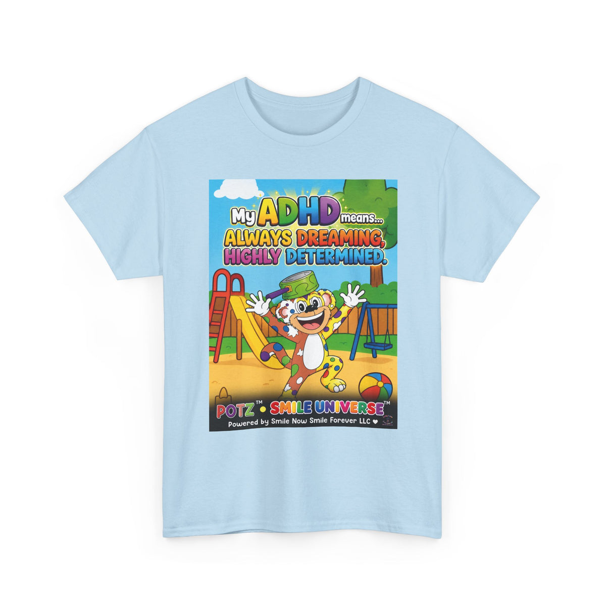 Potz™ Unisex Heavy Cotton™ Tee – "My ADHD Means Always Dreaming, Highly Determined" Graphic Tee | Smile Universe Collection