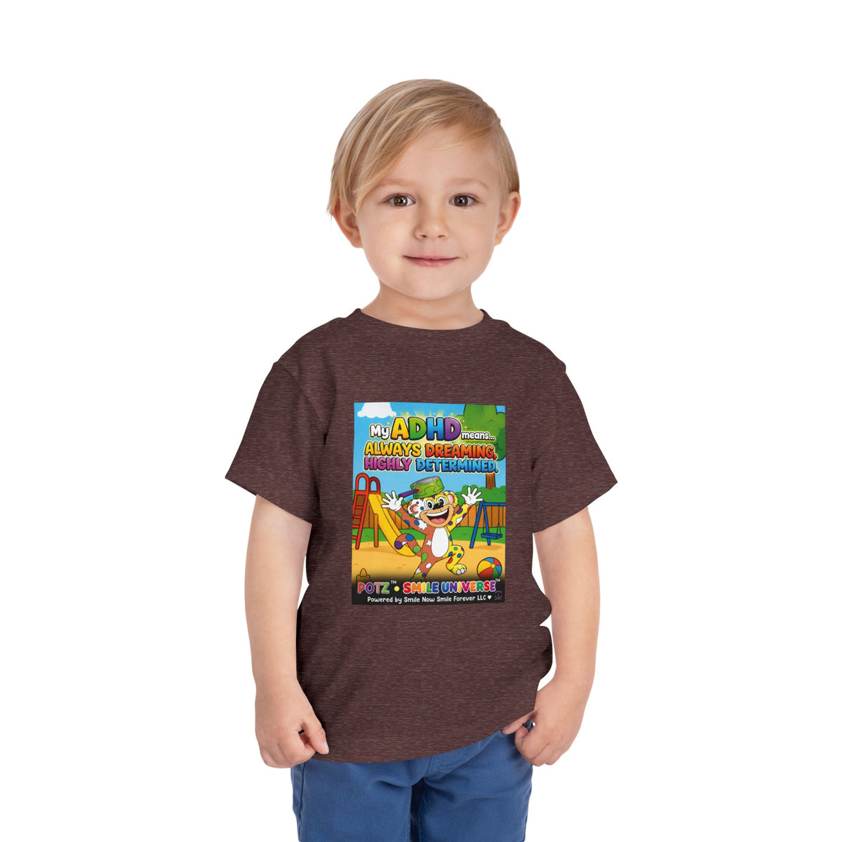 Potz™ Toddler Short Sleeve Tee – "My ADHD Means Always Dreaming, Highly Determined" Graphic Tee | Smile Universe Collection
