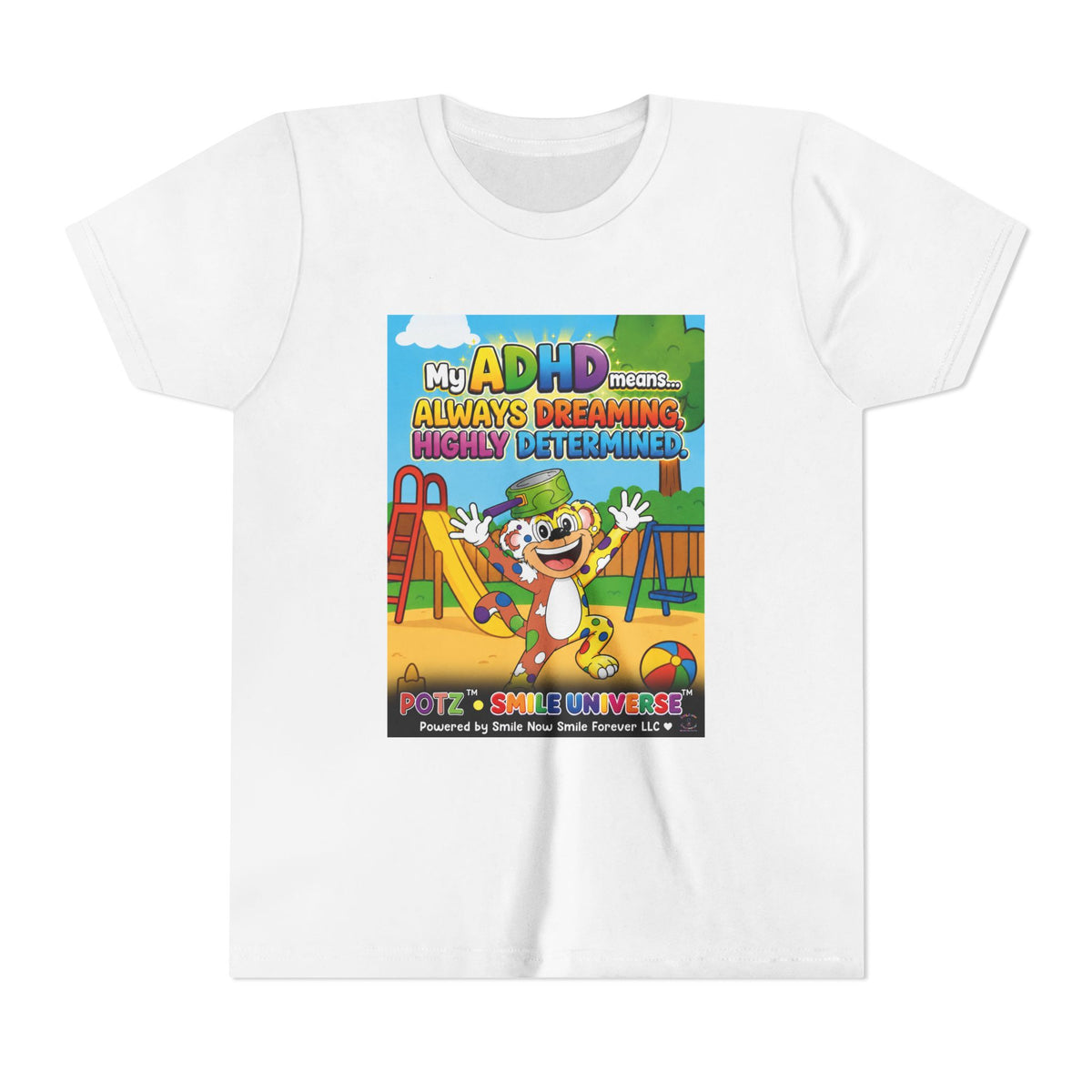 Potz™ Youth Short Sleeve Tee – "My ADHD Means Always Dreaming, Highly Determined" Graphic Tee | Smile Universe Collection