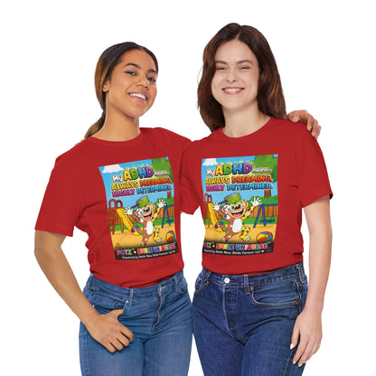Potz™ Unisex Jersey Short Sleeve Tee – "My ADHD Means Always Dreaming, Highly Determined" Graphic Tee | Smile Universe Collection