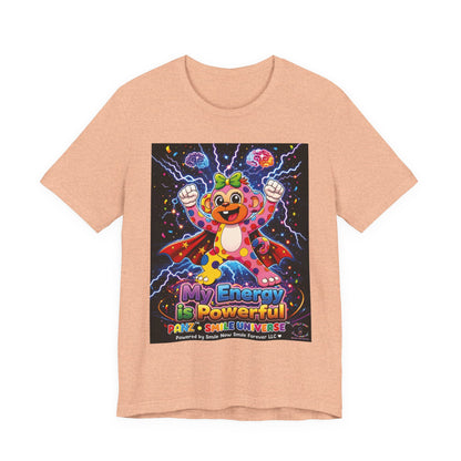 Panz™ Unisex Jersey Short Sleeve Tee For Adult– "My Energy is Powerful" Graphic Tee | Smile Universe Collection