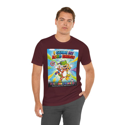 Potz™ Unisex Jersey Short Sleeve Tee – "I Guide My ADHD Energy!" Graphic Tee | Smile Universe Collection