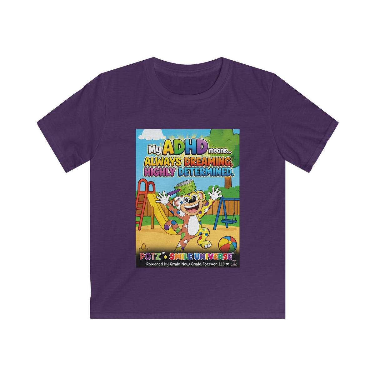 Potz™ Kids Softstyle Tee – "My ADHD Means Always Dreaming, Highly Determined" Graphic Tee | Smile Universe Collection