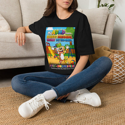 Potz™ Unisex Softstyle T-Shirt – "My ADHD Means Always Dreaming, Highly Determined" Graphic Tee | Smile Universe Collection