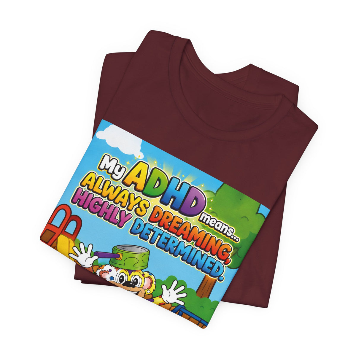 Potz™ Unisex Jersey Short Sleeve Tee – "My ADHD Means Always Dreaming, Highly Determined" Graphic Tee | Smile Universe Collection