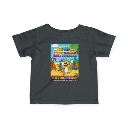 Potz™ Infant Fine Jersey Tee – "My ADHD Means Always Dreaming, Highly Determined" Graphic Tee | Smile Universe Collection