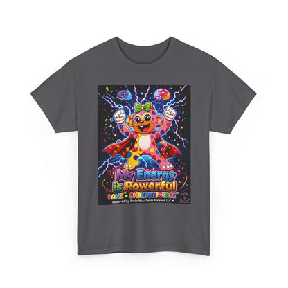 Panz™ Unisex Heavy Cotton™ Tee For Adult – "My Energy is Powerful" Graphic Tee | Smile Universe Collection