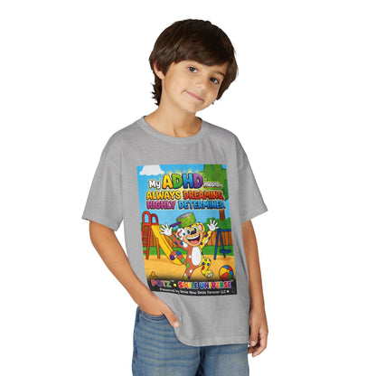 Potz™ Youth DryBlend® T-Shirt – "My ADHD Means Always Dreaming, Highly Determined" Graphic Tee | Smile Universe Collection