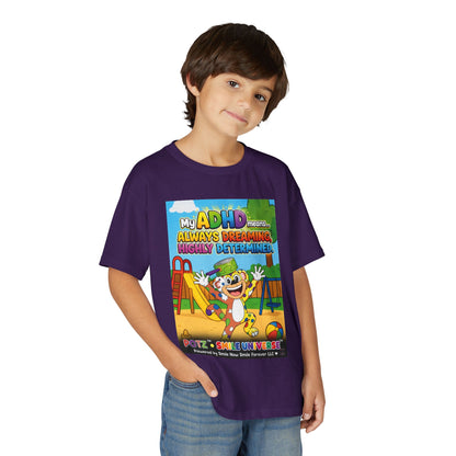 Potz™ Youth DryBlend® T-Shirt – "My ADHD Means Always Dreaming, Highly Determined" Graphic Tee | Smile Universe Collection