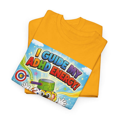 Potz™ Unisex Heavy Cotton™ Tee – "I Guide My ADHD Energy!" Graphic Tee | Smile Universe Collection