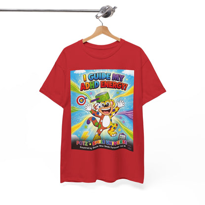 Potz™ Unisex Heavy Cotton™ Tee – "I Guide My ADHD Energy!" Graphic Tee | Smile Universe Collection