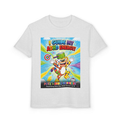Potz™ Youth DryBlend® T-Shirt – "I Guide My ADHD Energy!" Graphic Tee | Smile Universe Collection