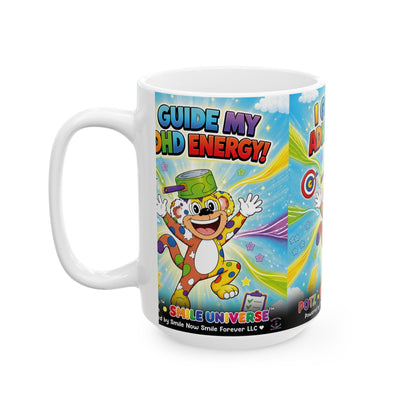 Potz™ Ceramic Mug – "I Guide My ADHD Energy!" Graphic Coffee Mug | Smile Universe Collection