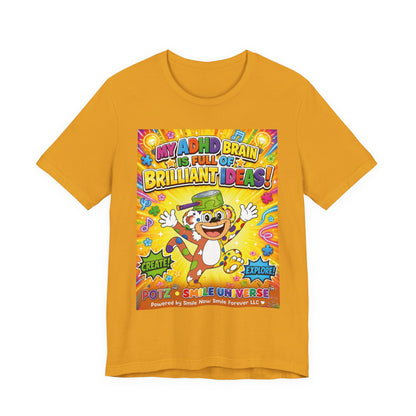 Potz™ Unisex Jersey Short Sleeve Tee – "My ADHD Brain is Full of Brilliant Ideas!" Graphic Tee | Smile Universe Collection