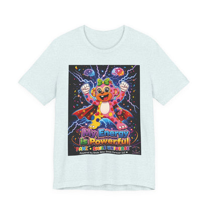 Panz™ Unisex Jersey Short Sleeve Tee For Adult– "My Energy is Powerful" Graphic Tee | Smile Universe Collection