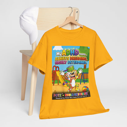 Potz™ Unisex Heavy Cotton™ Tee – "My ADHD Means Always Dreaming, Highly Determined" Graphic Tee | Smile Universe Collection