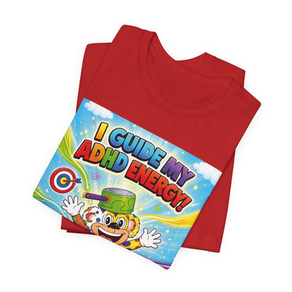 Potz™ Unisex Jersey Short Sleeve Tee – "I Guide My ADHD Energy!" Graphic Tee | Smile Universe Collection
