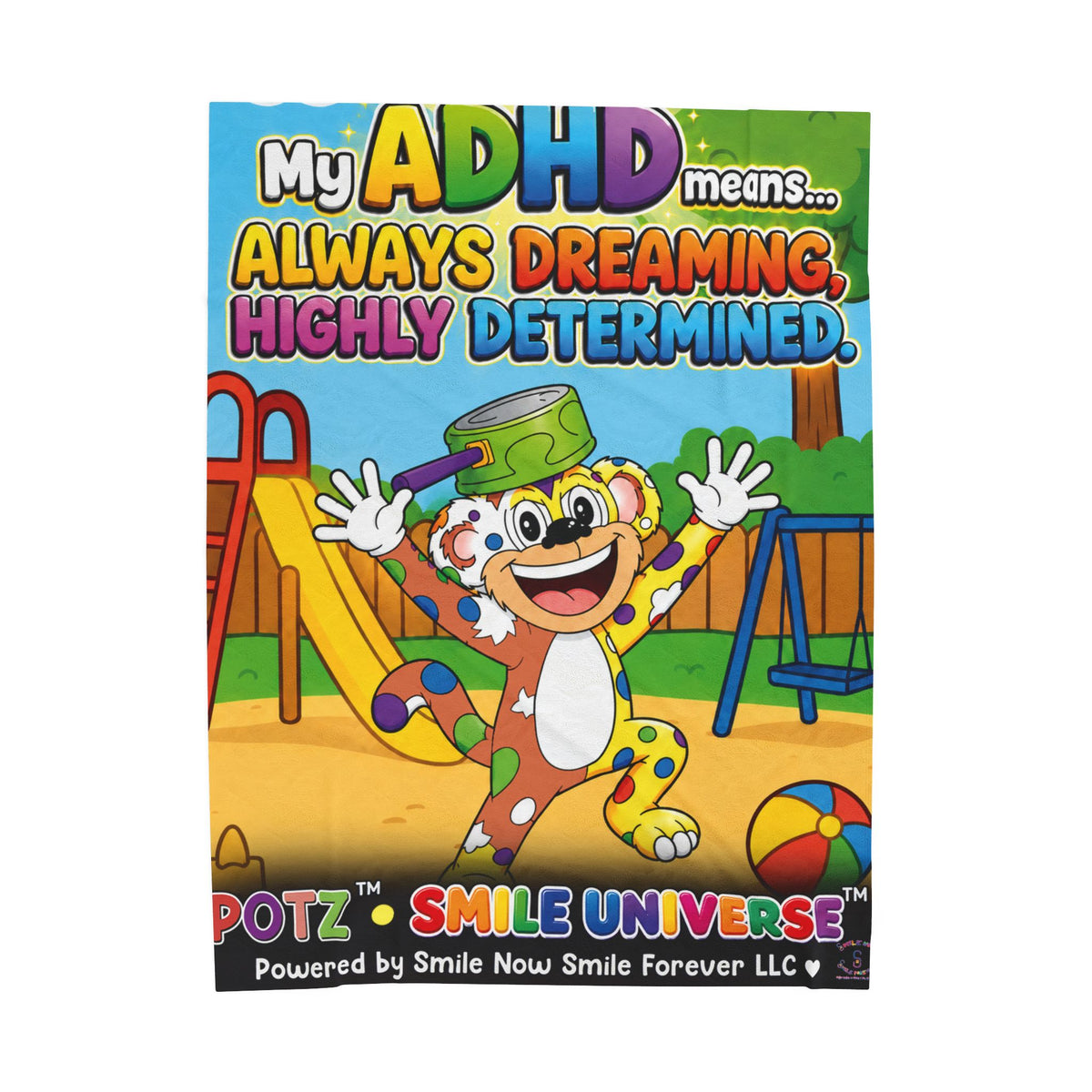 Potz™ Velveteen Plush Blanket – "My ADHD Means Always Dreaming, Highly Determined" Graphic Throw | Smile Universe Collection