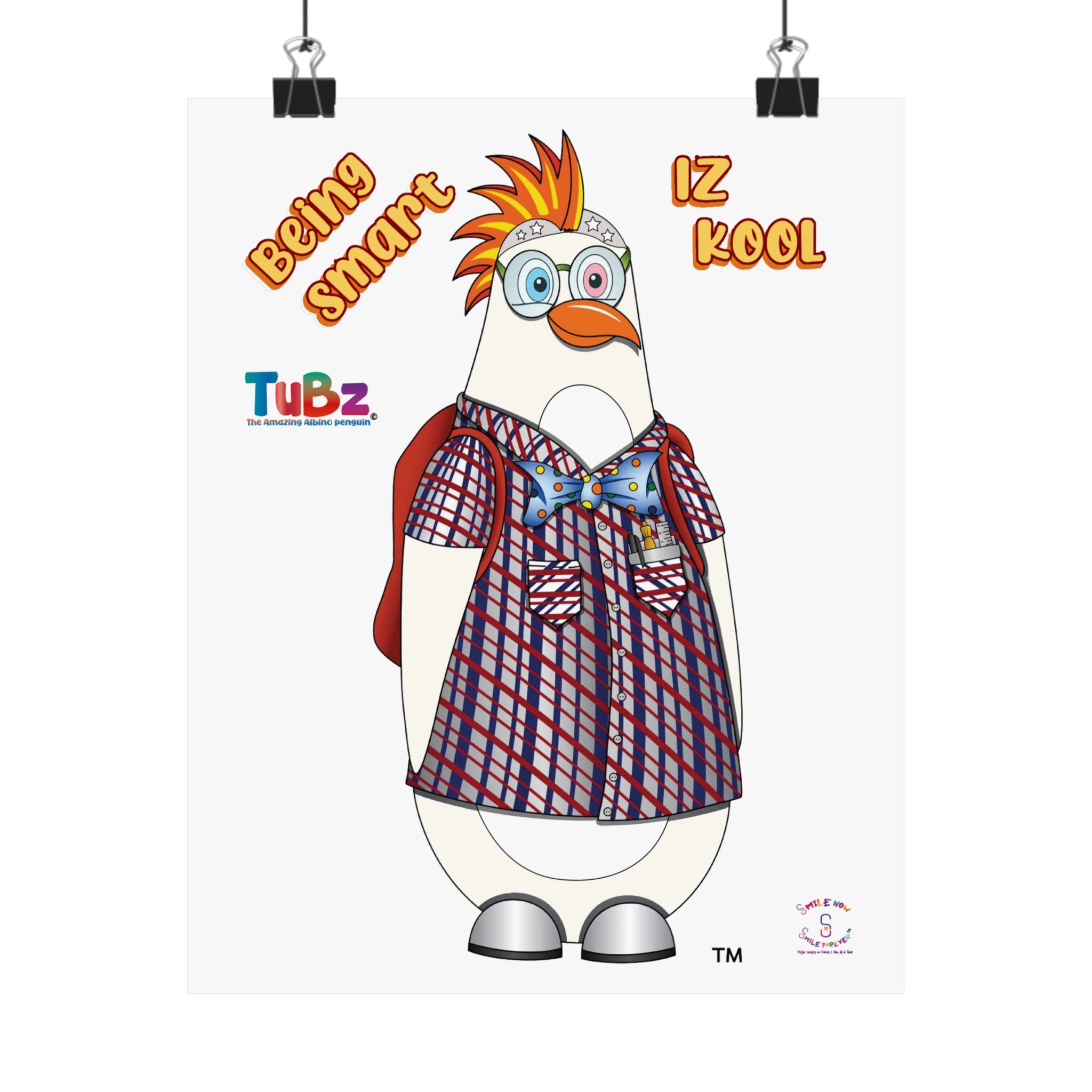 TuBz™ "Being Smart Iz Kool" Matte Poster - Motivational Kids Educational Wall Art