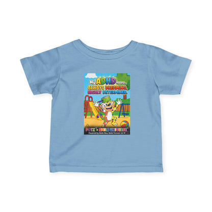 Potz™ Infant Fine Jersey Tee – "My ADHD Means Always Dreaming, Highly Determined" Graphic Tee | Smile Universe Collection