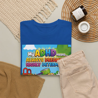 Potz™ Unisex Heavy Cotton™ Tee – "My ADHD Means Always Dreaming, Highly Determined" Graphic Tee | Smile Universe Collection