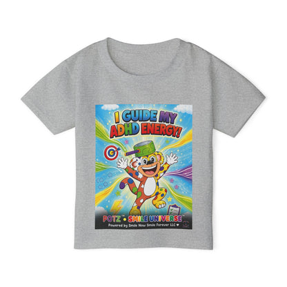 Potz™ Heavy Cotton™ Toddler T-Shirt – "I Guide My ADHD Energy!" Graphic Tee | Smile Universe Collection