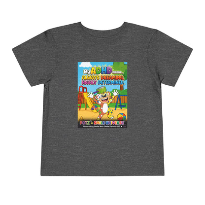Potz™ Toddler Short Sleeve Tee – "My ADHD Means Always Dreaming, Highly Determined" Graphic Tee | Smile Universe Collection