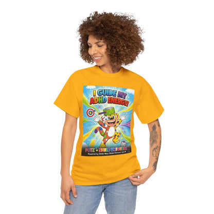 Potz™ Unisex Heavy Cotton™ Tee – "I Guide My ADHD Energy!" Graphic Tee | Smile Universe Collection