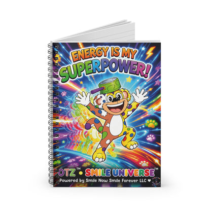 Potz™ Spiral Notebook – "Energy is My Superpower!" Graphic Ruled Notebook | Smile Universe Collection