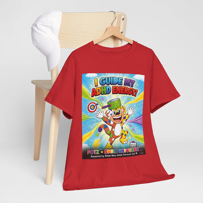Potz™ Unisex Heavy Cotton™ Tee – "I Guide My ADHD Energy!" Graphic Tee | Smile Universe Collection