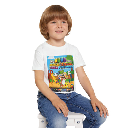 Potz™ Heavy Cotton™ Toddler T-Shirt – "My ADHD Means Always Dreaming, Highly Determined" Graphic Tee | Smile Universe Collection