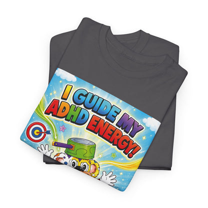 Potz™ Unisex Heavy Cotton™ Tee – "I Guide My ADHD Energy!" Graphic Tee | Smile Universe Collection