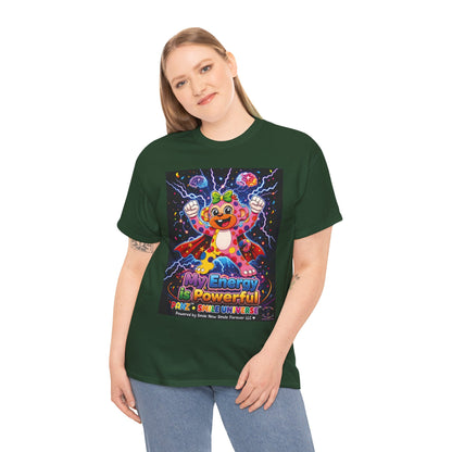 Panz™ Unisex Heavy Cotton™ Tee For Adult – "My Energy is Powerful" Graphic Tee | Smile Universe Collection