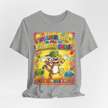 Potz™ Unisex Jersey Short Sleeve Tee – "My ADHD Brain is Full of Brilliant Ideas!" Graphic Tee | Smile Universe Collection