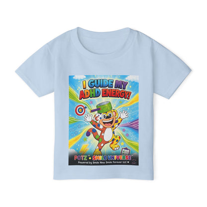 Potz™ Heavy Cotton™ Toddler T-Shirt – "I Guide My ADHD Energy!" Graphic Tee | Smile Universe Collection